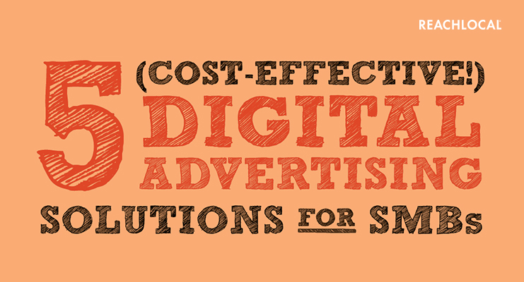 5 Cost-Effective Digital Advertising Solutions for SMBs